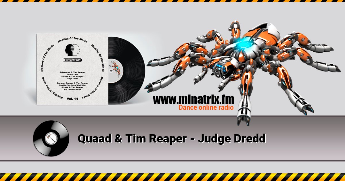 Quaad & Tim Reaper - Judge Dredd Quaad & Tim Reaper - Judge Dredd скачать бесплатно