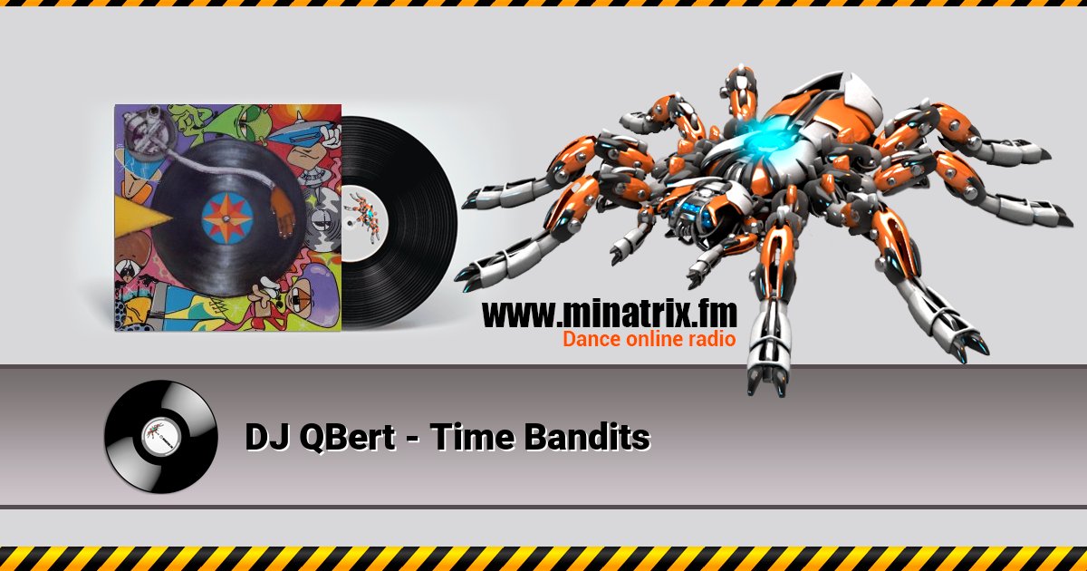 DJ QBert - Time Bandits DJ QBert - Time Bandits скачать бесплатно