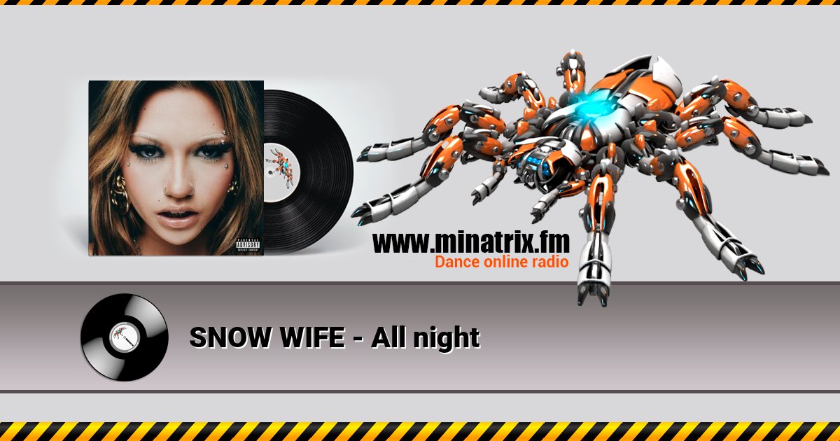 SNOW WIFE - All night SNOW WIFE - All night скачать бесплатно