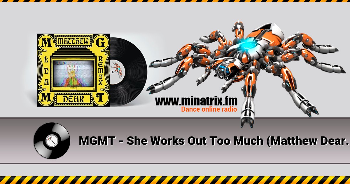 MGMT - She Works Out Too Much (Matthew Dear Remix) MGMT - She Works Out Too Much (Matthew Dear Remix) скачать бесплатно