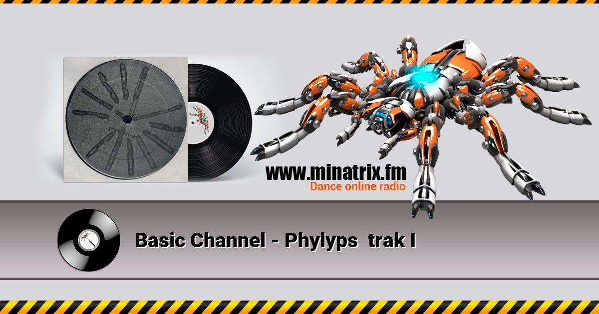Basic Channel - Phylyps trak I Basic Channel - Phylyps trak I скачать бесплатно