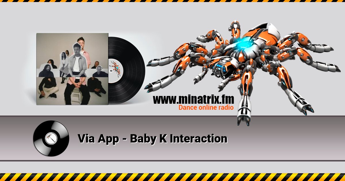 Via App - Baby K Interaction Via App - Baby K Interaction скачать бесплатно