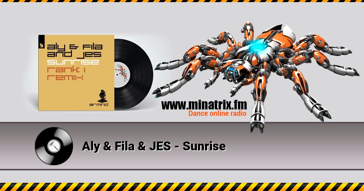 Aly & Fila & JES - Sunrise Aly & Fila & JES - Sunrise скачать бесплатно
