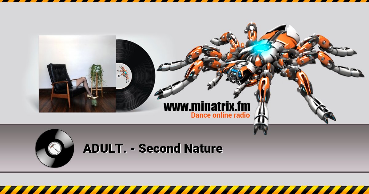 ADULT. - Second Nature ADULT. - Second Nature скачать бесплатно