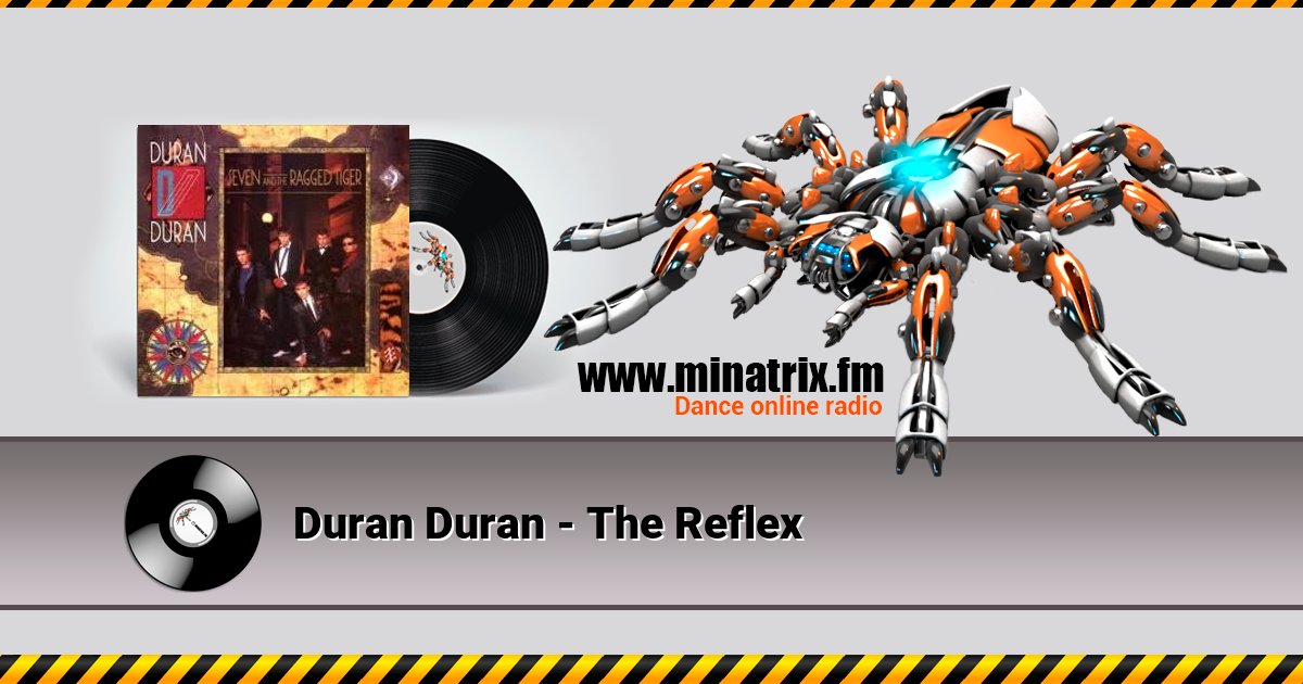 Duran Duran - The Reflex Duran Duran - The Reflex скачать бесплатно