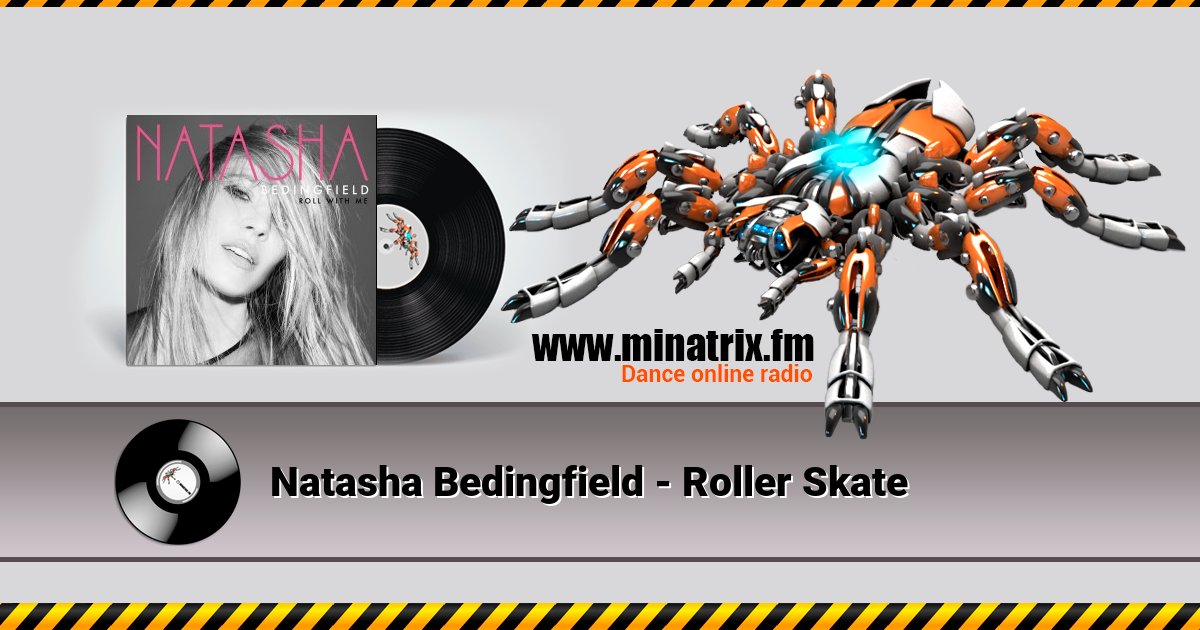 Natasha Bedingfield - Roller Skate Natasha Bedingfield - Roller Skate скачать бесплатно