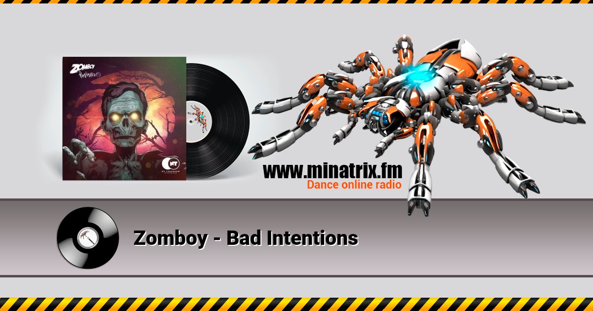 Zomboy - Bad Intentions Zomboy - Bad Intentions скачать бесплатно