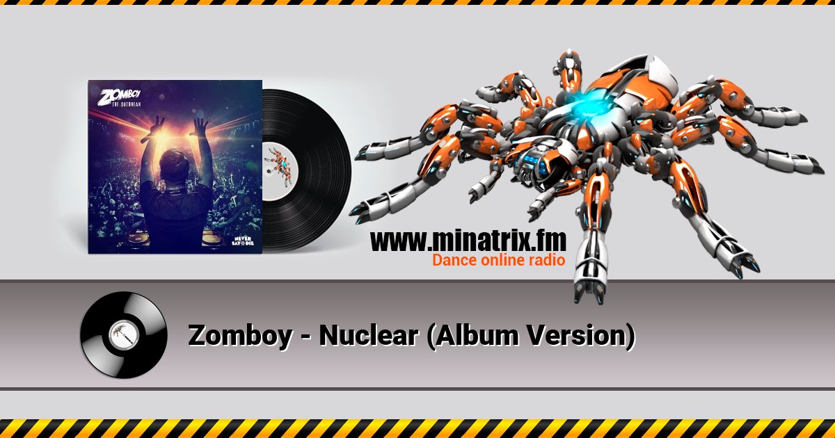 Zomboy - Nuclear (Album Version) Zomboy - Nuclear (Album Version) скачать бесплатно