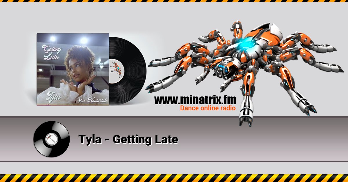 Tyla - Getting Late Tyla - Getting Late скачать бесплатно