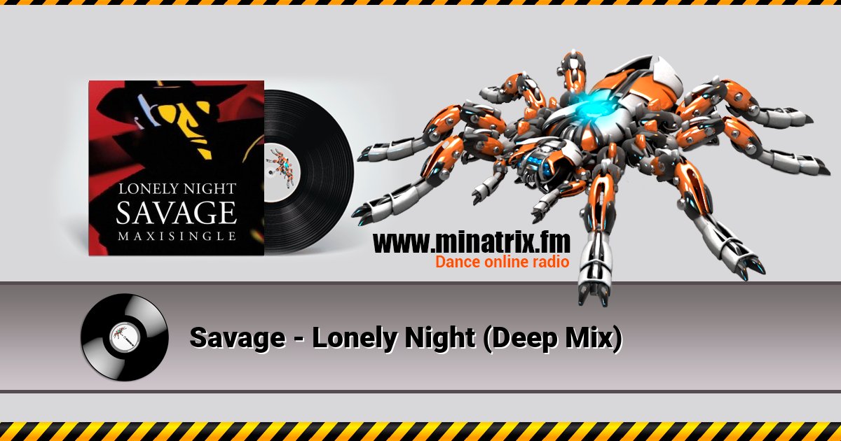 Savage - Lonely Night (Deep Mix) Savage - Lonely Night (Deep Mix) скачать бесплатно