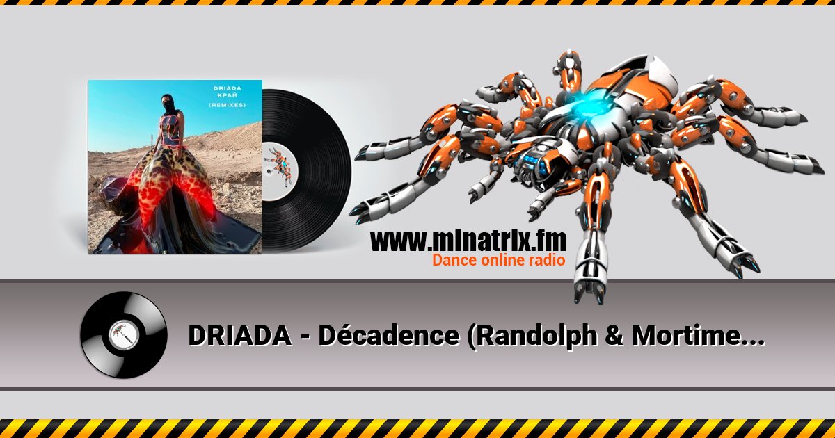 DRIADA - Décadence (Randolph & Mortimer Remix) DRIADA - Décadence (Randolph & Mortimer Remix) скачать бесплатно