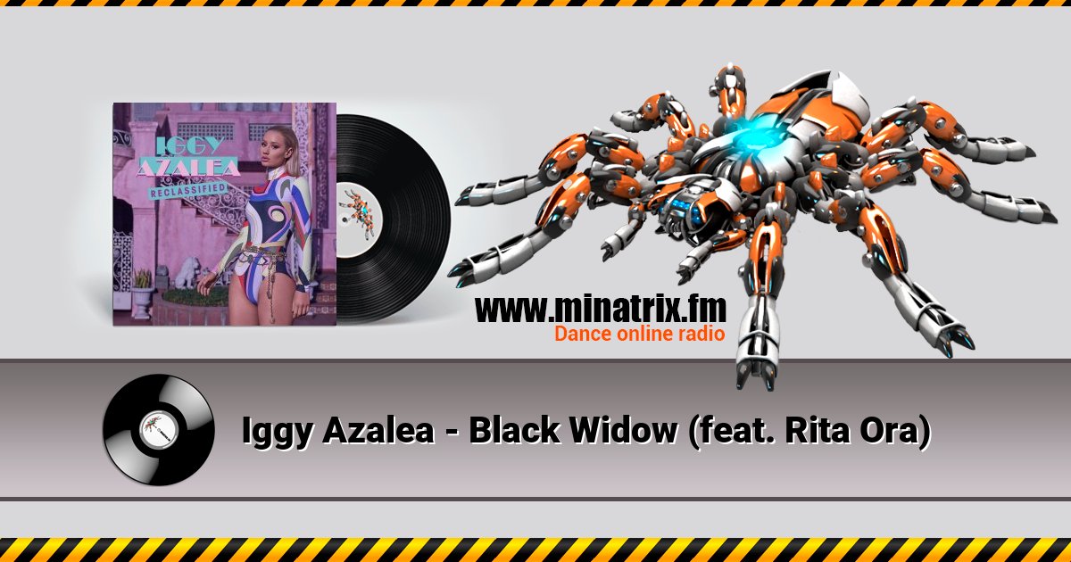 Iggy Azalea - Black Widow (feat. Rita Ora) Iggy Azalea - Black Widow (feat. Rita Ora) скачать бесплатно