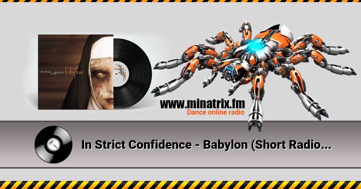 In Strict Confidence - Babylon (Short Radio Edit) In Strict Confidence - Babylon (Short Radio Edit) скачать бесплатно
