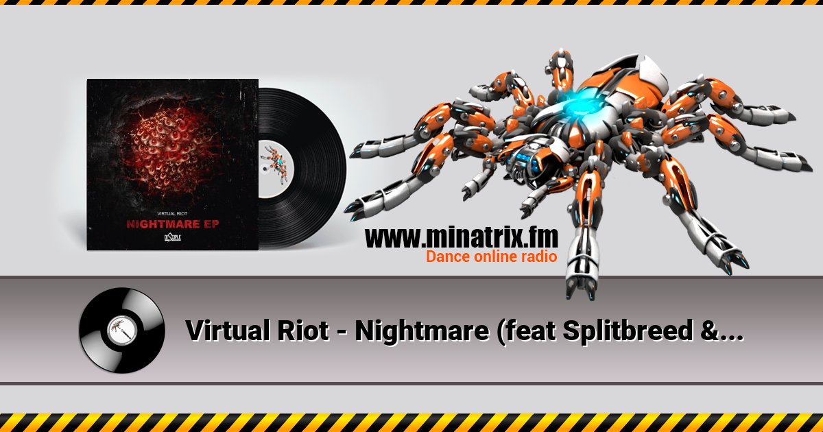 Virtual Riot - Nightmare (feat Splitbreed & Autodrive) Virtual Riot - Nightmare (feat Splitbreed & Autodrive) скачать бесплатно