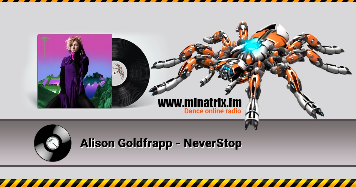 Alison Goldfrapp - NeverStop Alison Goldfrapp - NeverStop скачать бесплатно