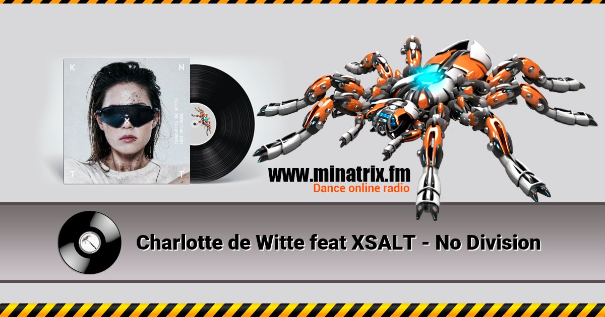 Charlotte de Witte feat XSALT - No Division Charlotte de Witte feat XSALT - No Division скачать бесплатно