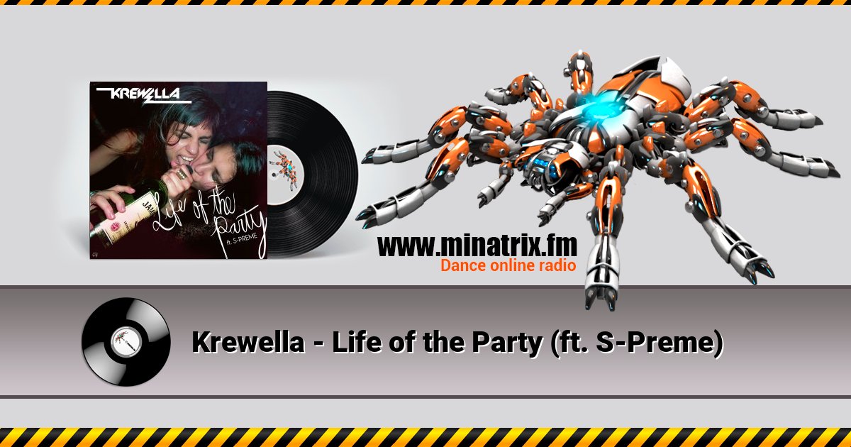 Krewella - Life of the Party (ft. S-Preme) Krewella - Life of the Party (ft. S-Preme) скачать бесплатно