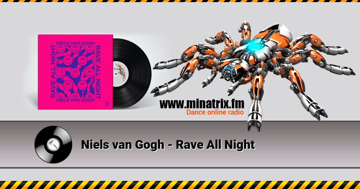 Niels van Gogh - Rave All Night Niels van Gogh - Rave All Night скачать бесплатно