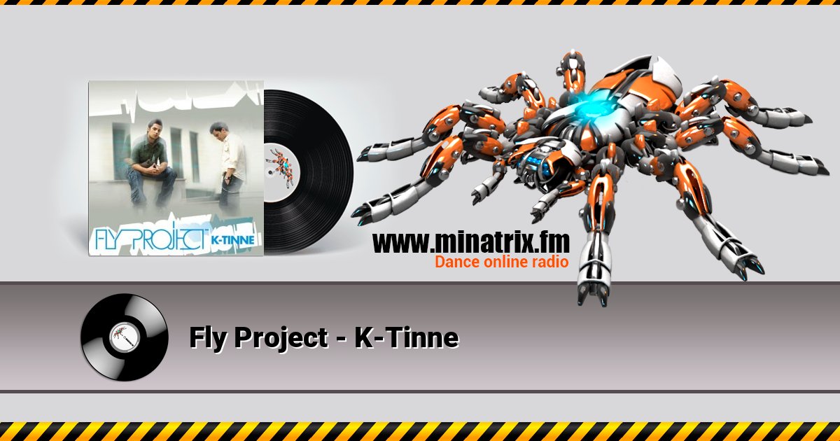 Fly Project - K-Tinne Fly Project - K-Tinne скачать бесплатно