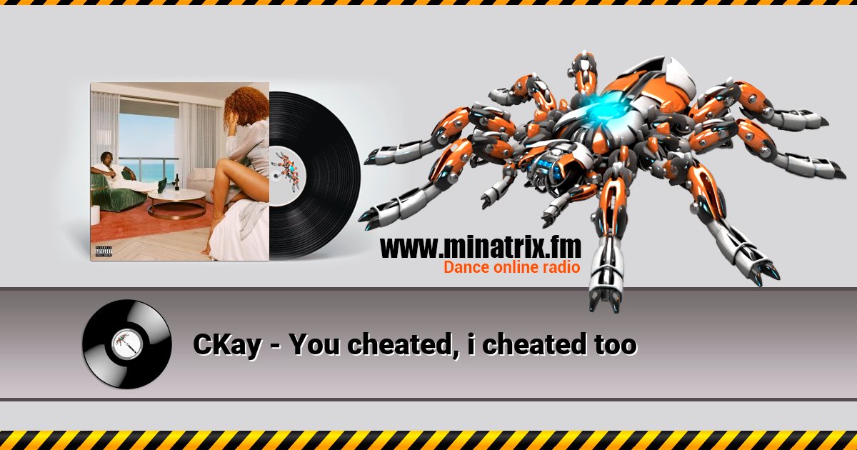 CKay - You cheated, i cheated too CKay - You cheated, i cheated too скачать бесплатно