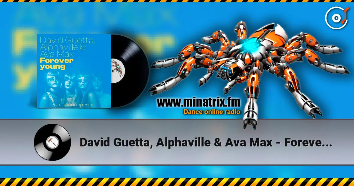 David Guetta, Alphaville & Ava Max - Forever Young (Dj Dark Remix) [Extended] online in hoher Qualität hören | Minatrix.FM
