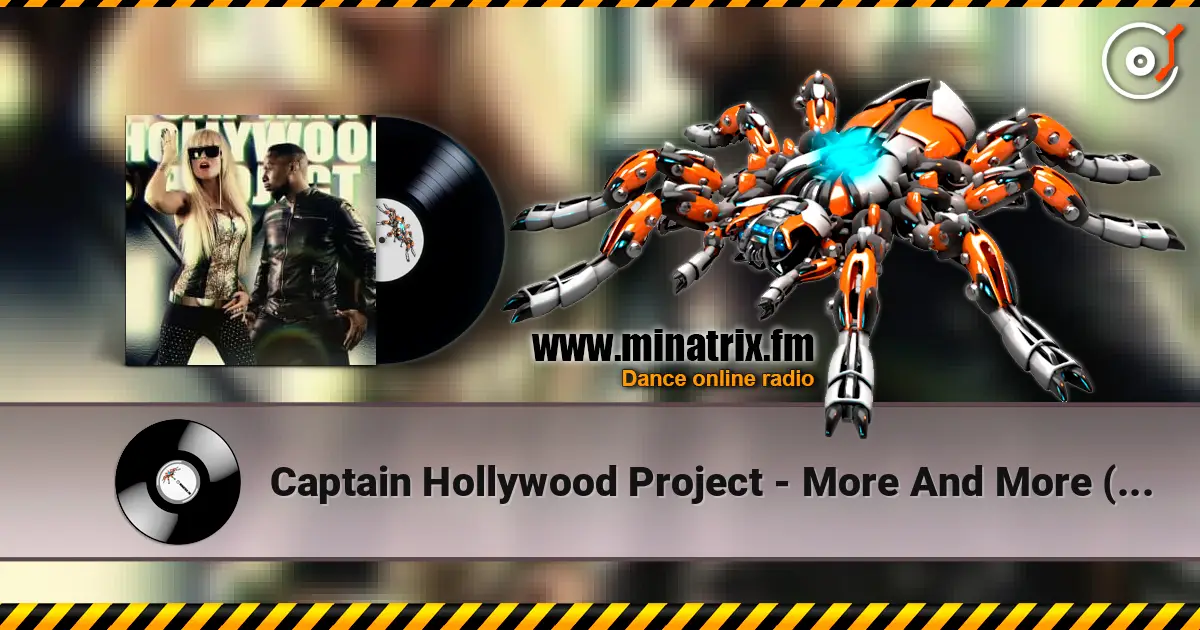 Captain Hollywood Project - More And More (Oneon Remix) слушать онлайн в высоком качестве | Minatrix.FM
