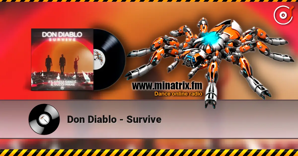 Don Diablo - Survive слухати онлайн у високій якості | Minatrix.FM