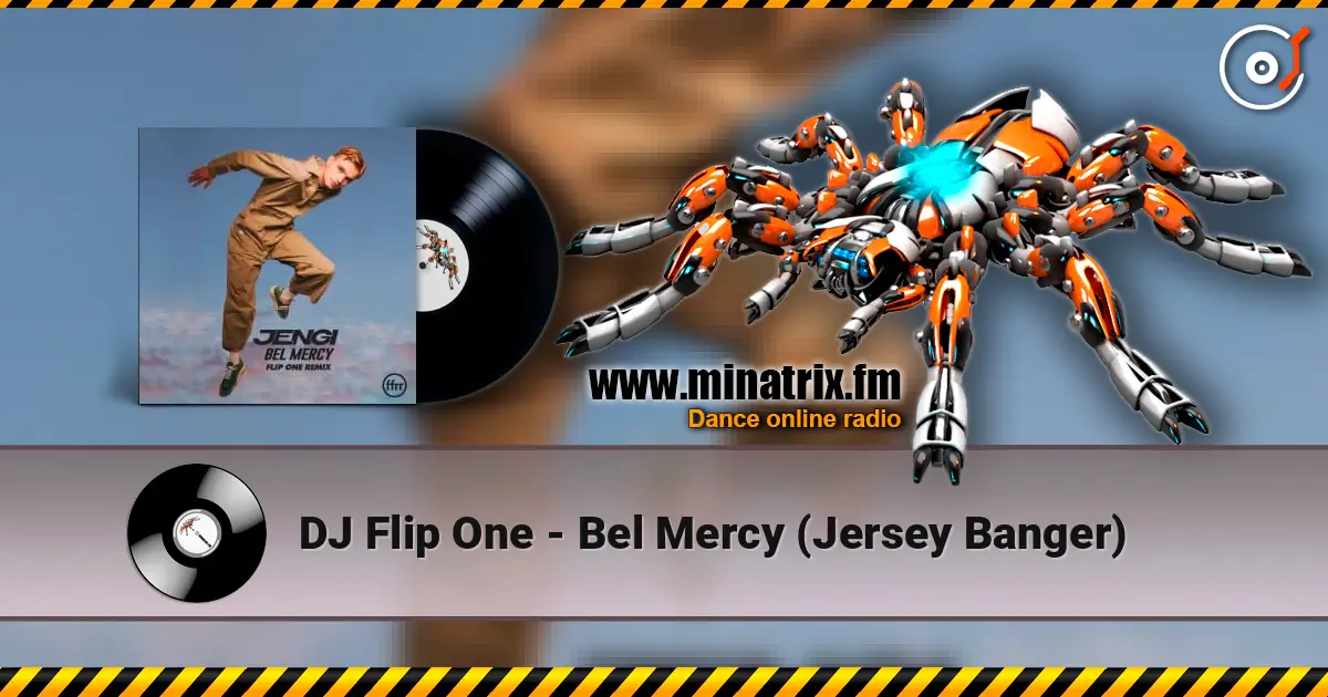 DJ Flip One - Bel Mercy (Jersey Banger) 在线收听高音质 | Minatrix.FM