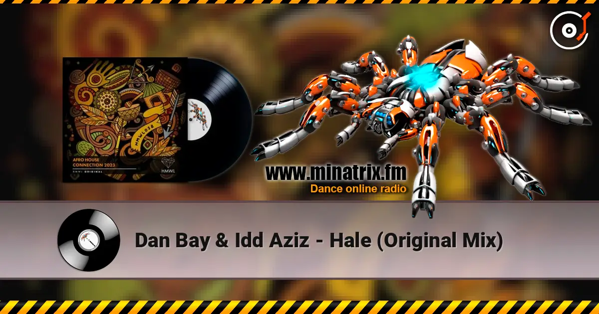 Dan Bay & Idd Aziz - Hale (Original Mix) listen online in high quality | Minatrix.FM