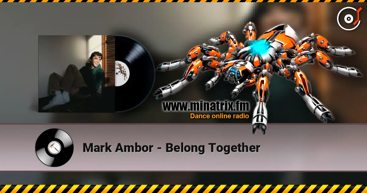 Mark Ambor - Belong Together слушать онлайн в высоком качестве | Minatrix.FM