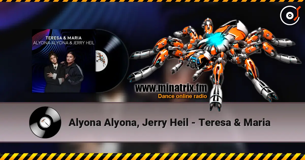 Alyona Alyona, Jerry Heil - Teresa & Maria 在线收听高音质 | Minatrix.FM