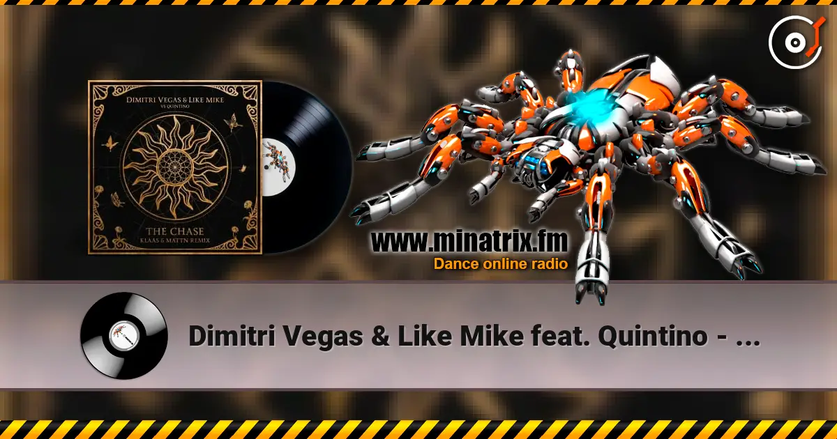 Dimitri Vegas & Like Mike feat. Quintino - The Chase (Klaas & MATTN Remix) слушать онлайн в высоком качестве | Minatrix.FM