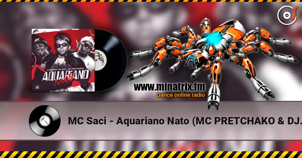 MC Saci - Aquariano Nato (MC PRETCHAKO & DJ SAMMER) слухати онлайн у високій якості | Minatrix.FM