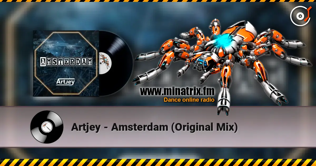Artjey - Amsterdam (Original Mix) слушать онлайн в высоком качестве | Minatrix.FM