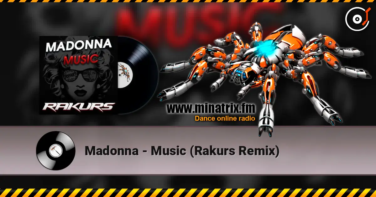 Madonna - Music (Rakurs Remix) online in hoher Qualität hören | Minatrix.FM