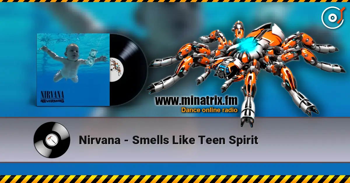 Nirvana - Smells Like Teen Spirit слушать онлайн в высоком качестве | Minatrix.FM