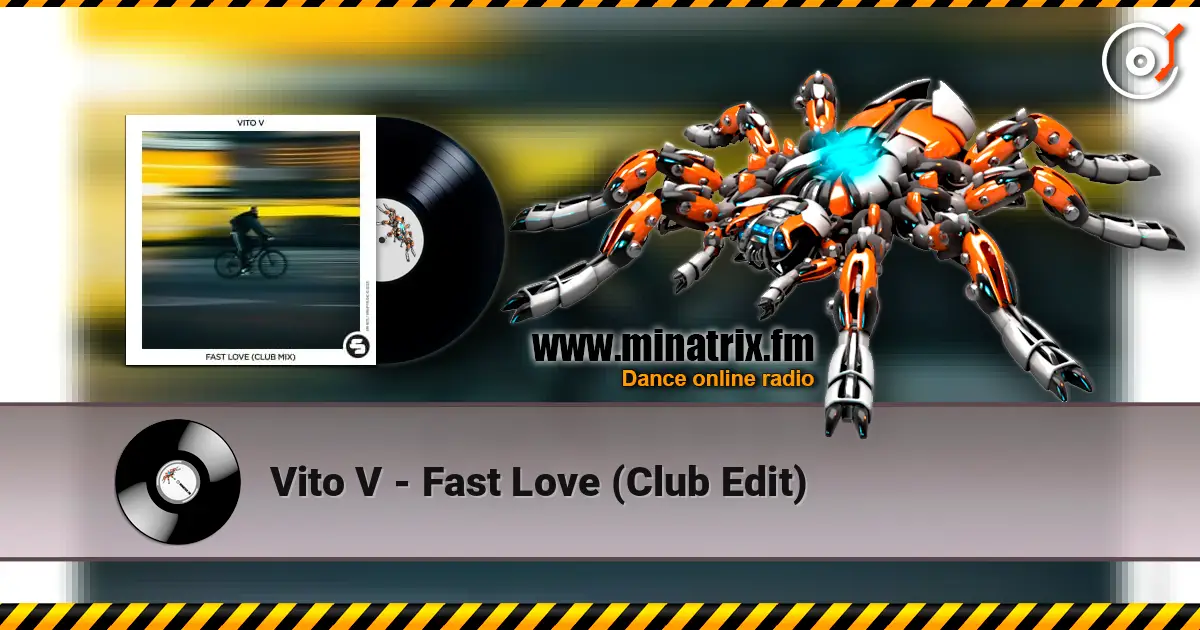 Vito V - Fast Love (Club Edit) слушать онлайн в высоком качестве | Minatrix.FM
