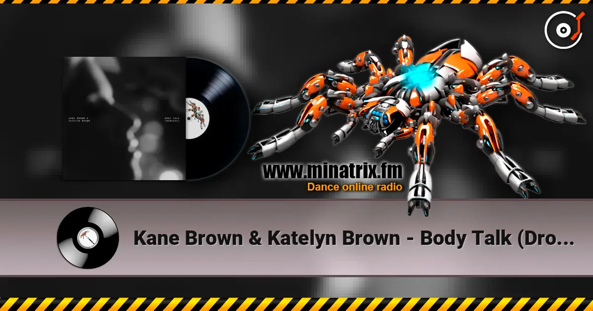 Kane Brown & Katelyn Brown - Body Talk (Drove Remix) слушать онлайн в высоком качестве | Minatrix.FM
