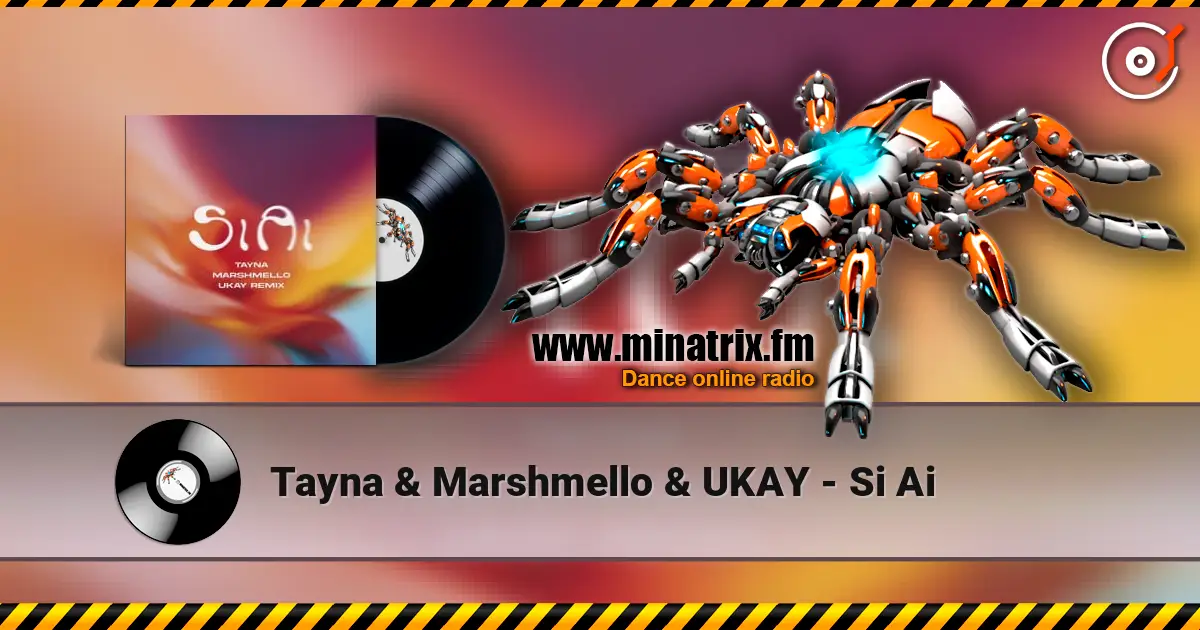 Tayna & Marshmello & UKAY - Si Ai слухати онлайн у високій якості | Minatrix.FM