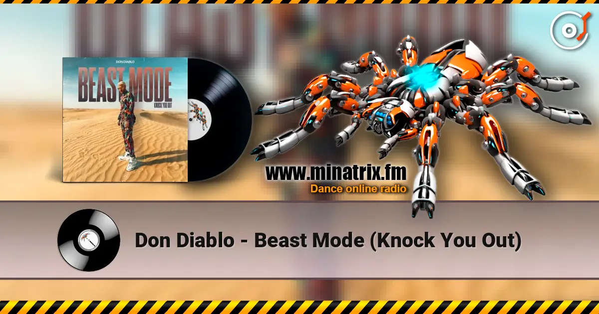 Don Diablo - Beast Mode (Knock You Out) escuchar en línea en alta calidad | Minatrix.FM