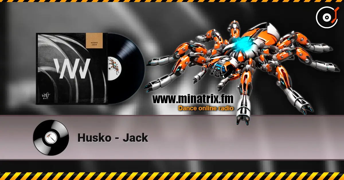 Husko - Jack online in hoher Qualität hören | Minatrix.FM