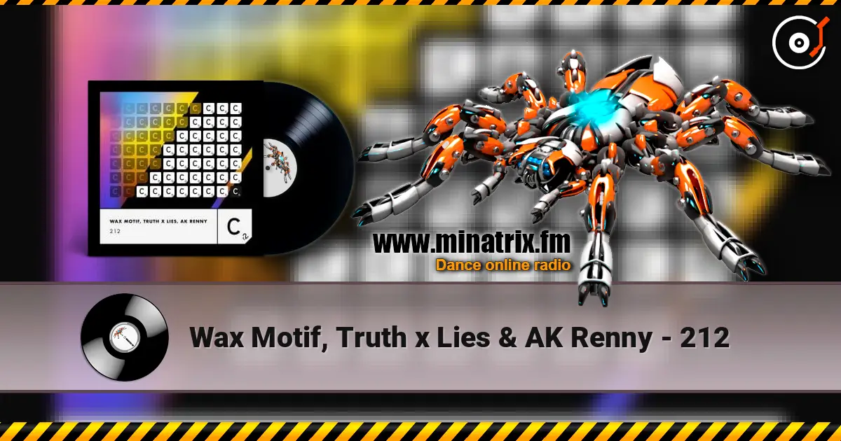 Wax Motif, Truth x Lies & AK Renny - 212 слушать онлайн в высоком качестве | Minatrix.FM