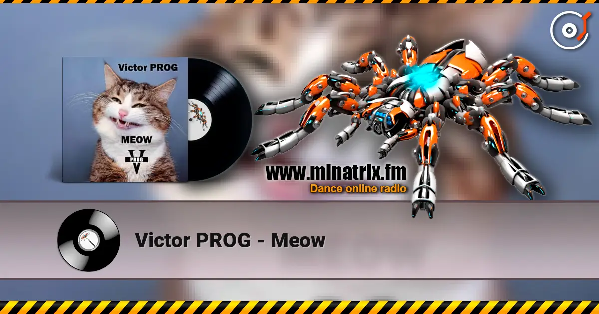 Victor PROG - Meow 在线收听高音质 | Minatrix.FM