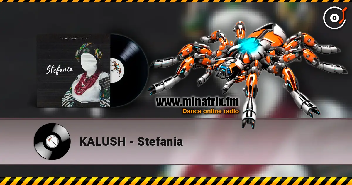 KALUSH - Stefania слухати онлайн у високій якості | Minatrix.FM