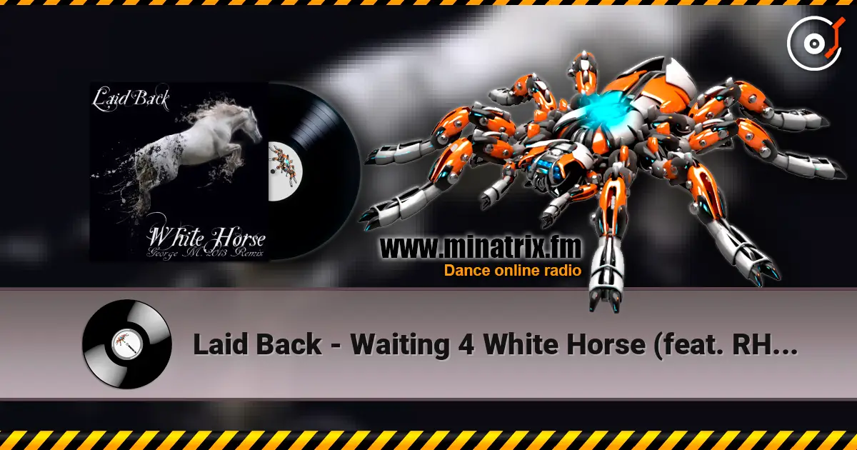 Laid Back - Waiting 4 White Horse (feat. RHCP, Sasha First Remix) escuchar en línea en alta calidad | Minatrix.FM