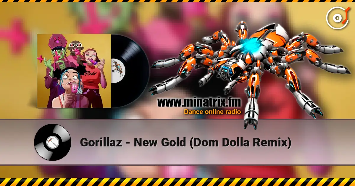 Gorillaz - New Gold (Dom Dolla Remix) слушать онлайн в высоком качестве | Minatrix.FM