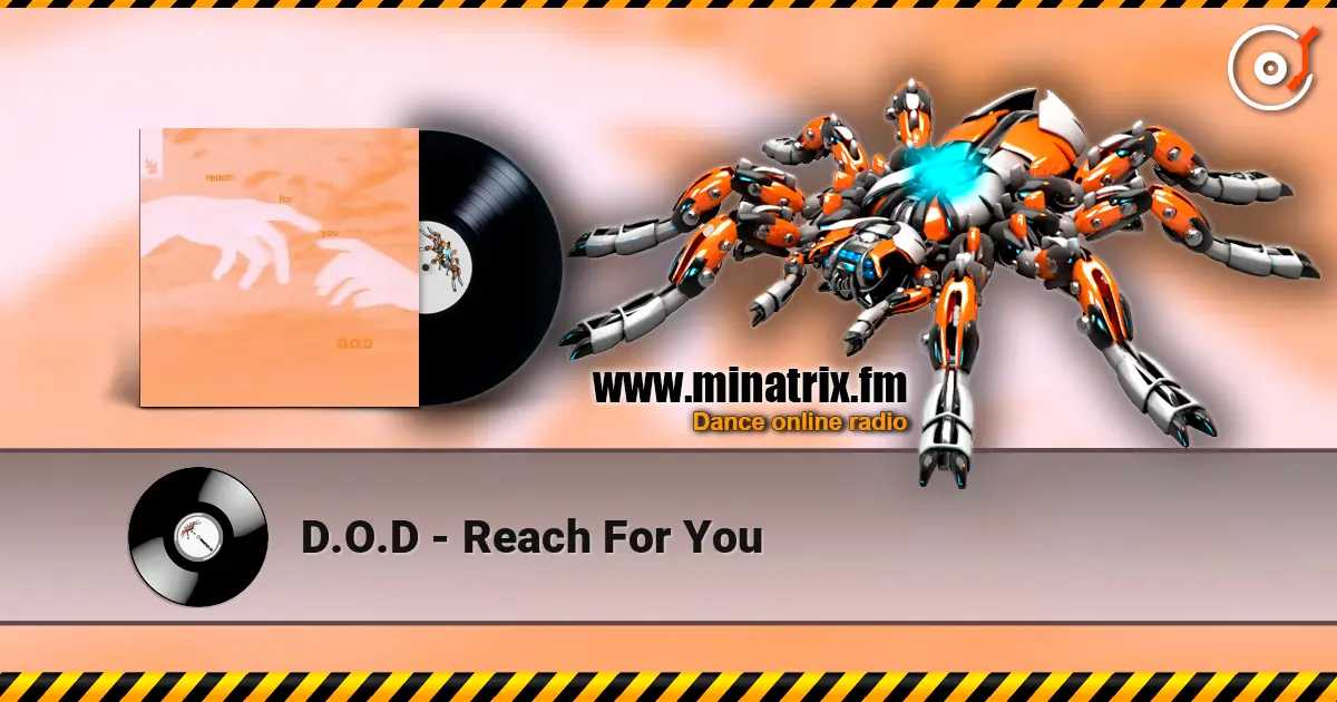 D.O.D - Reach For You слушать онлайн в высоком качестве | Minatrix.FM