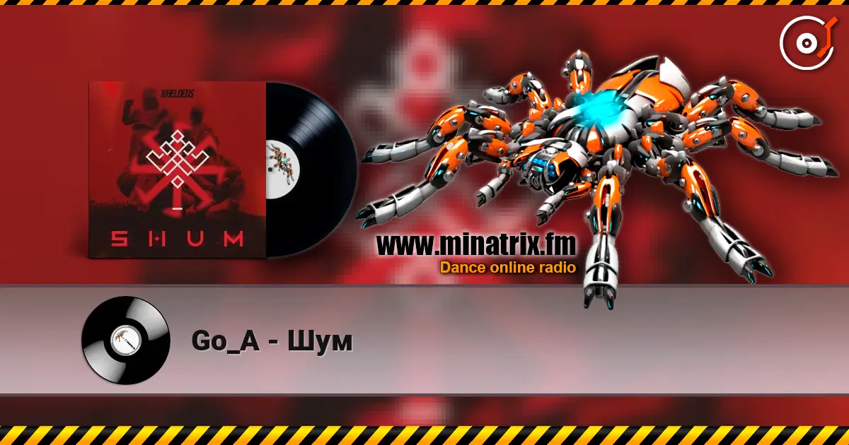 Go_A - Шум escuchar en línea en alta calidad | Minatrix.FM