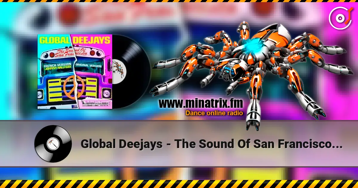 Global Deejays - The Sound Of San Francisco (Ayur Tsyrenov DFM Remix) escuchar en línea en alta calidad | Minatrix.FM