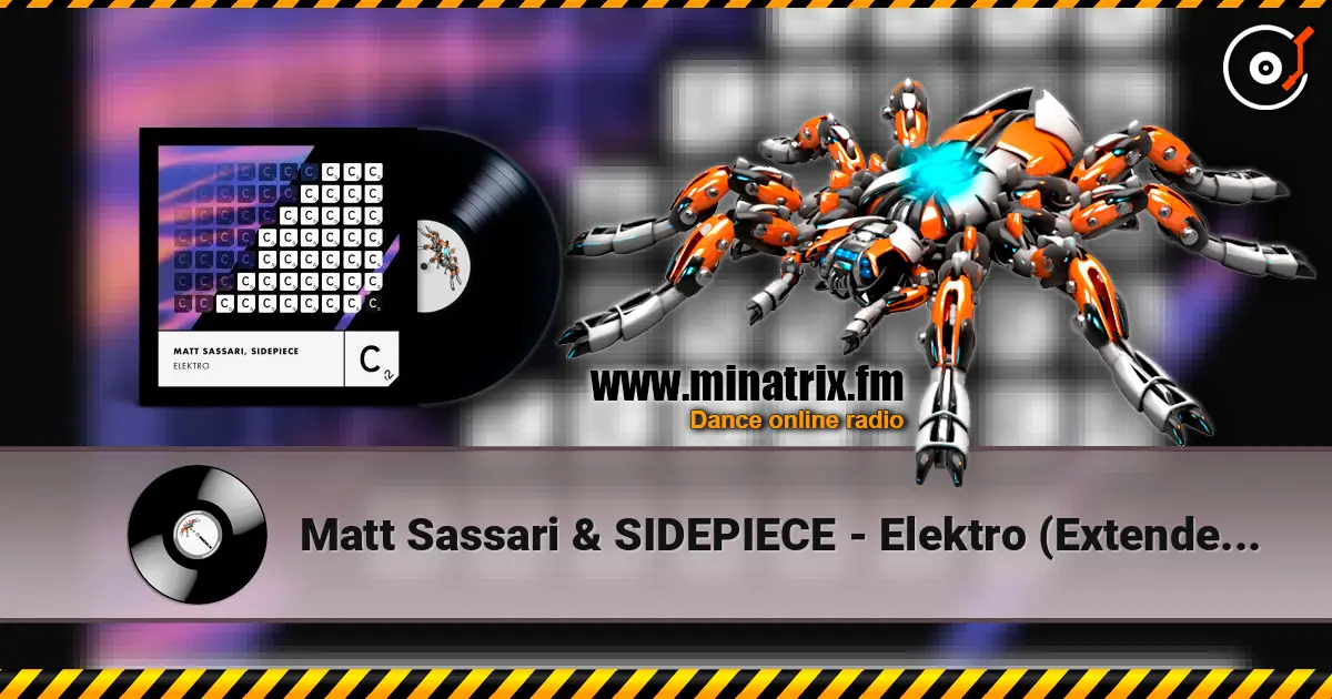 Matt Sassari & SIDEPIECE - Elektro (Extended Mix) слушать онлайн в высоком качестве | Minatrix.FM